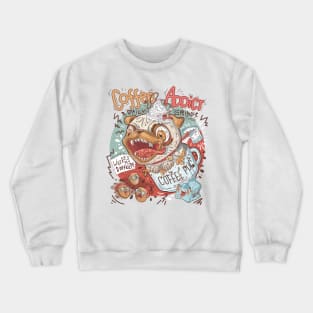 Coffee addict caffeine craving pug Crewneck Sweatshirt